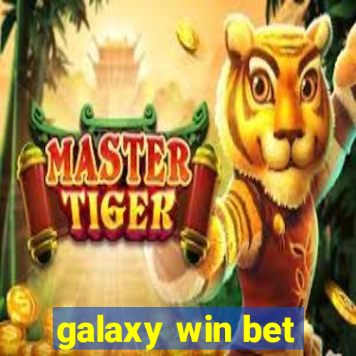 galaxy win bet